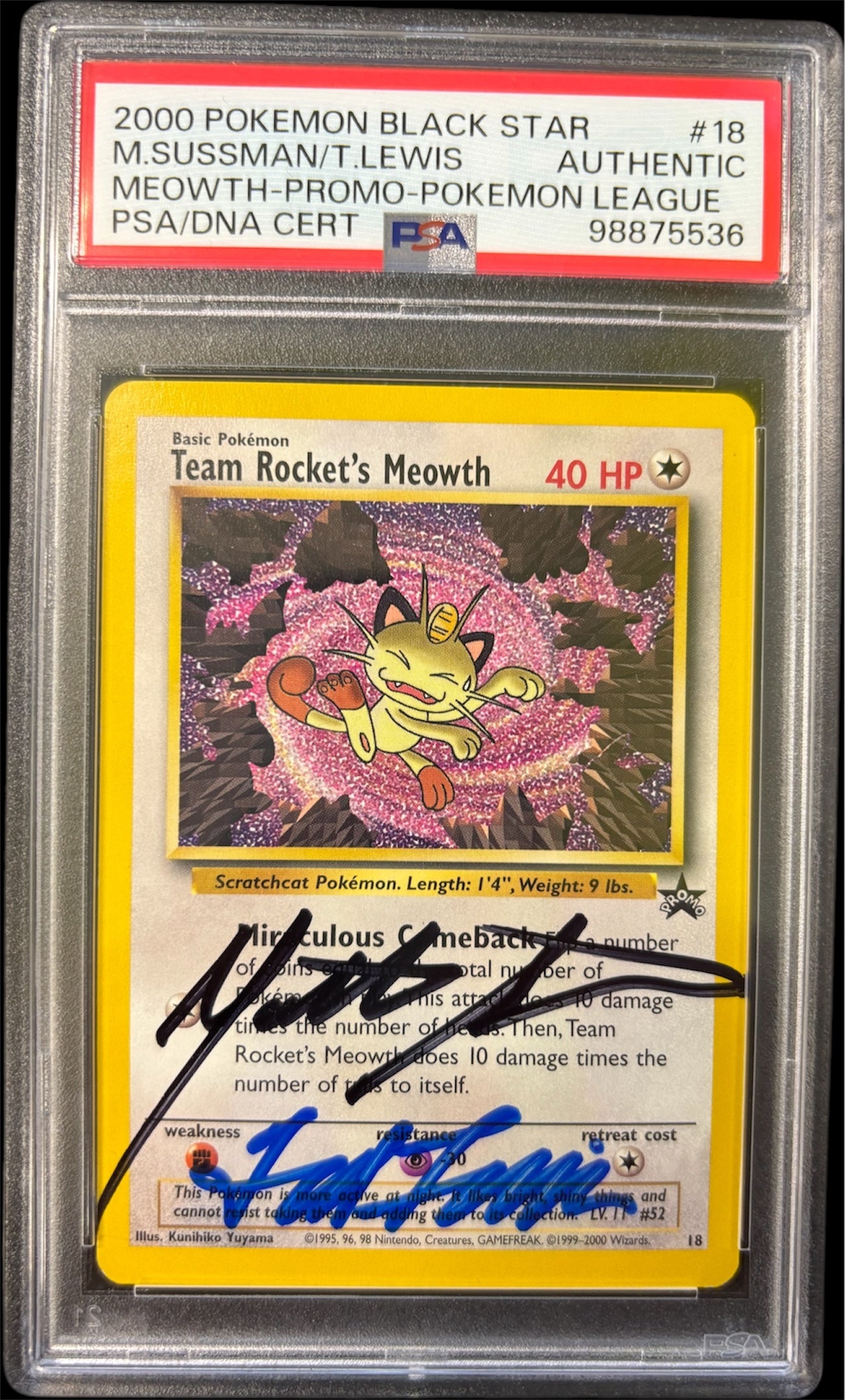 Pokémon Signed Team Rocket MEOWTH 2000 POKEMON BLACK STAR 18 by Matthew Sussman & Ted Lewis PSA Authentic