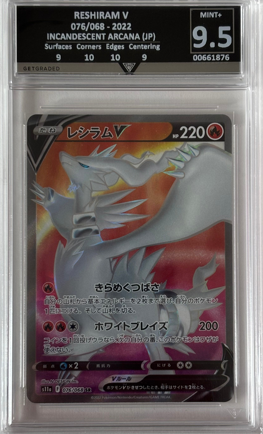 RESHIRAM V 076/068 - 2022 INCANDESCENT ARCANA (JP) Get Graded 9.5 Mint +