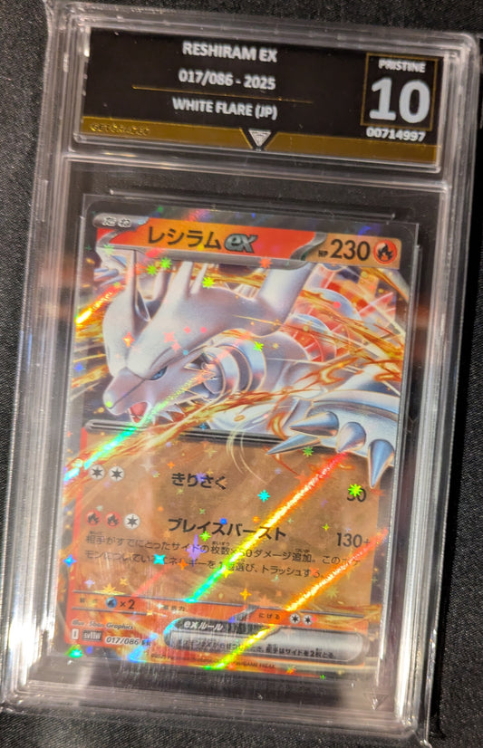 RESHIRAM EX 017/086 - 2025 WHITE FLARE (JP) GET GRADED PRISTINE 10